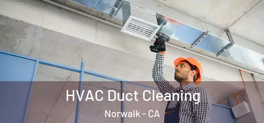  HVAC Duct Cleaning Norwalk - CA